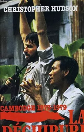 Couverture du produit · Cambodge (1973-1979): La déchirure