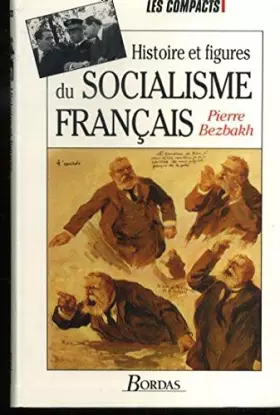 Couverture du produit · Histoire et figures du socialisme français