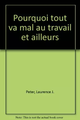 Couverture du produit · Pourquoi tout va mal