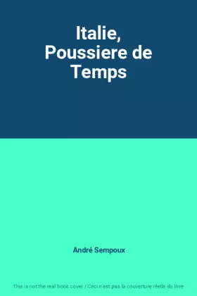 Couverture du produit · Italie, Poussiere de Temps