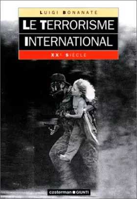 Couverture du produit · Le terrorisme international