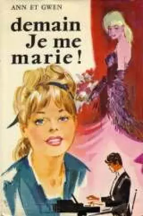 Couverture du produit · Ann et Gwen. Demain, je me marie !