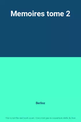 Couverture du produit · Memoires tome 2