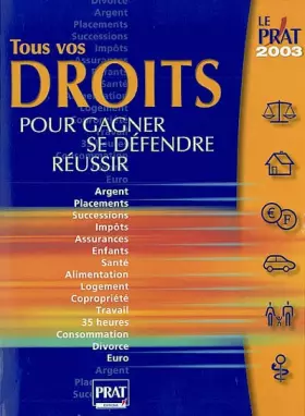 Couverture du produit · Tous vos droits. Pour gagner, se défendre, réussir, édition 2003