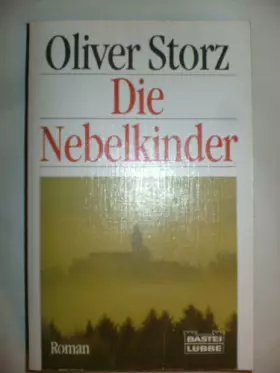 Couverture du produit · Die Nebelkinder (Allgemeine Reihe. Bastei Lübbe Taschenbücher)