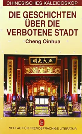 Couverture du produit · Die Geschichten über die Verbotene Stadt.