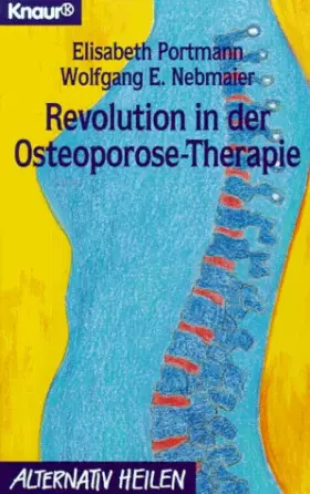 Couverture du produit · Revolution in der Osteoporose-Therapie (Knaur Taschenbücher. Alternativ Heilen)