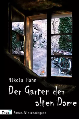 Couverture du produit · Der Garten der alten Dame: Roman. Winterausgabe (Verbotener Garten, Band 4)