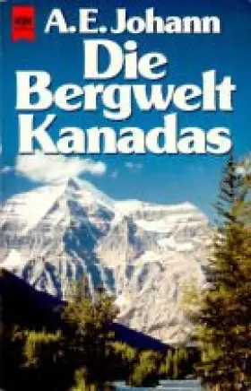 Couverture du produit · Die Bergwelt Kanadas