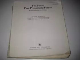 Couverture du produit · The Earth: Past, Present and Future: An Introduction to Geology
