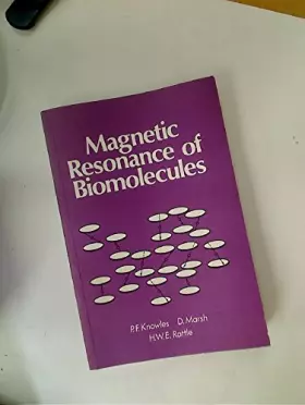 Couverture du produit · Magnetic Resonance of Biomolecules: An Introduction to the Theory and Practice of NMR and Esr in Biological Systems