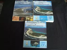 Les atolls de Mururoa et de Fangataufa - Polynésie française - Tome 1 - Guy Guillé, G. Gartière et J.-F. Sornein