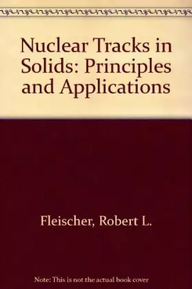 Couverture du produit · Nuclear Tracks in Solids