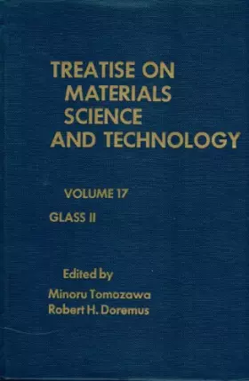 Couverture du produit · Treatise on Materials Science and Technology: Glass II v. 17