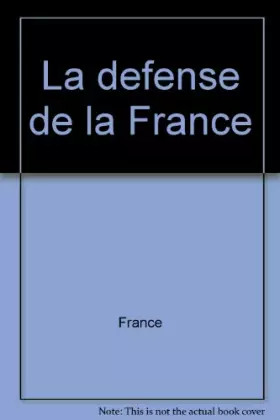 Couverture du produit · La défense de la France
