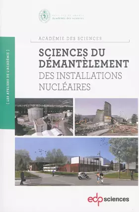 Couverture du produit · SCIENCES DU DEMANTELEMENT DES CENTRALES NUCLEAIRES (LES)