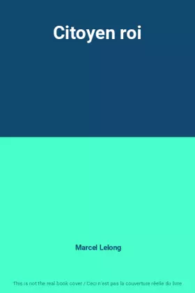 Couverture du produit · Citoyen roi