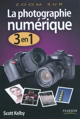 Couverture du produit · La Photographie Numerique 3 en 1