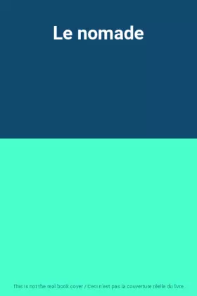 Couverture du produit · Le nomade