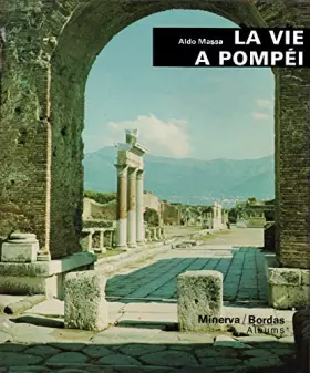 Couverture du produit · La vie à Pompéi