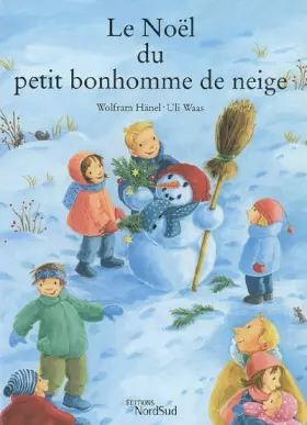 Couverture du produit · Le Noël du petit bonhomme de neige