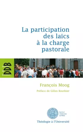 Couverture du produit · La participation des laïcs à la charge pastorale