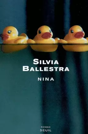 Nina -  Silvia Ballestra