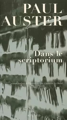 Dans le scriptorium -  Paul Auster