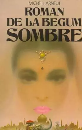 Couverture du produit · Roman de la bégum Sombre