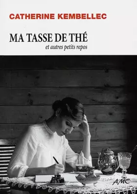 Couverture du produit · Ma tasse de thé et autres petits repos