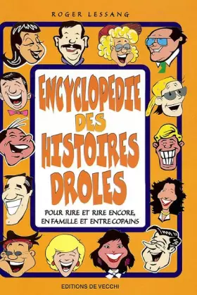 Encyclopédie des histoires drôles -  Roger Lessang