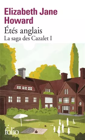 Couverture du produit · Étés anglais: La saga des Cazalet I