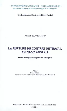 Couverture du produit · La rupture du contrat de travail en droit anglais: Droit comparé anglais et francais