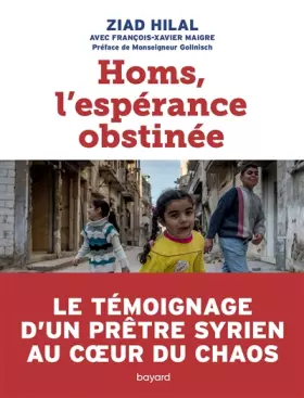Couverture du produit · Homs, l'espérance obstinée