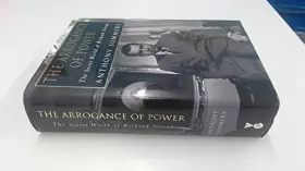 Couverture du produit · The Arrogance Of Power - The Secret World Of Richard Nixon