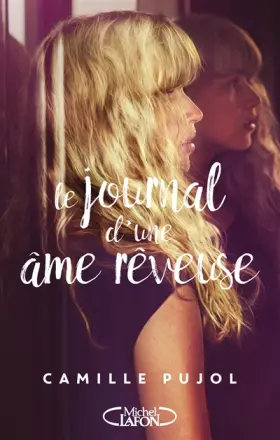 Couverture du produit · Le journal d'une âme rêveuse