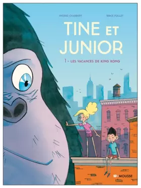 Couverture du produit · Tine et Junior - Les vacances de King Kong