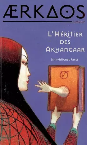 Couverture du produit · Aerkaos, Tome 2 : L'Héritier Akhangaar