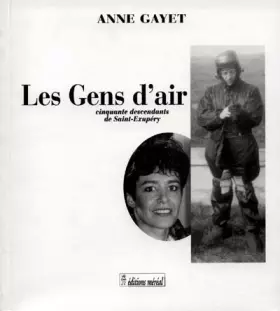 Couverture du produit · LES GENS D'AIR.: Cinquante descendants de Saint-Exupéry