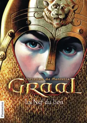 Couverture du produit · Graal, Tome 3 : La Nef du lion