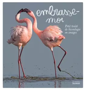 Couverture du produit · Embrasse-moi. Petit traité de bisoulogie en images