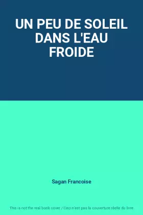 Couverture du produit · UN PEU DE SOLEIL DANS L'EAU FROIDE