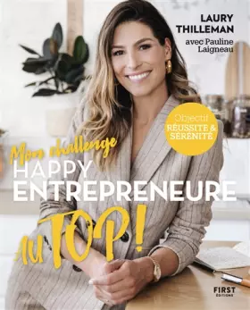 Couverture du produit · Mon challenge Happy entrepreneure Au Top ! Objectif réussite et sérénité
