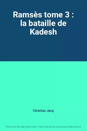 Couverture du produit · Ramsès tome 3 : la bataille de Kadesh