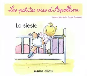Couverture du produit · Les petites vies d'Apolline : La sieste