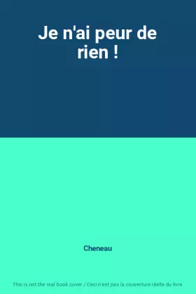 Couverture du produit · Je n'ai peur de rien !