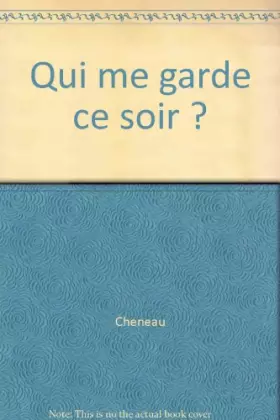 Couverture du produit · Qui me garde ce soir ?