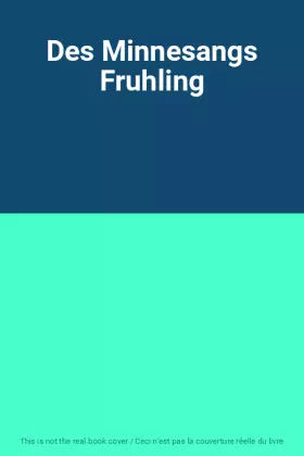 Couverture du produit · Des Minnesangs Fruhling