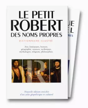 Couverture du produit · Le Petit Robert illustré des noms propres. Edition 2001