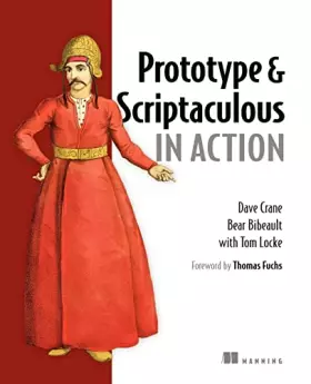 Couverture du produit · Prototype and Scriptaculous in Action [Ajax]